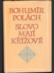 Slovo mají Křížové - rozmarné povídání z nepříliš dávného starověku - náhled