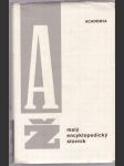 Malý encyklopedický slovník A-Ž - náhled
