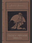 Čechův příchod - Griselda - náhled