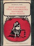 Nový epochální výlet pana Broučka tentokrát do 15. století - pro školy všeobecně vzdělávací - náhled