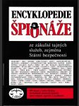 Encyklopedie špionáže - Ze zákulisí tajných služeb, zejména Státní bezpečnosti - 900 hesel - náhled