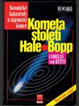 Kometa století Hale-Bopp - kosmické katastrofy a tajemství komet - náhled