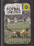 Fotbal bez masky - náhled