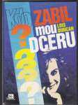 Kdo zabil mou dceru? - náhled