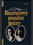 Bezručovy pozdní múzy - náhled