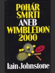 Pohár smrti aneb Wimbledon 2000 - náhled