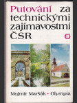 Putování za technickými zajímavostmi ČSR - náhled