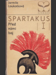 Spartakus. 1, Před námi boj - náhled