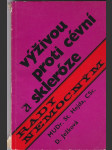 Výživou proti cévní skleróze a předčasnému stárnutí a dalších jedenáct kapitol o výživě - náhled