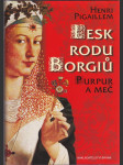 Lesk rodu Borgiů, Purpur a meč - náhled