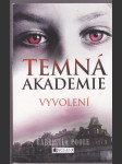 Temná akademie, Vyvolení - náhled