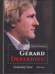 Gérard Depardieu - Svobodný život - náhled