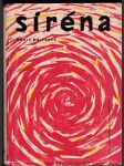 Siréna - mimočítanková četba pro školy odb. a pedagog. a pro 11. roč. všeobec. vzdělávacích škol - náhled