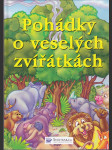 Pohádky o veselých zvířátkách - náhled