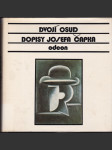 Dvojí osud - dopisy Josefa Čapka, které v letech 1910-1918 posílal své budoucí ženě Jarmile Pospíšilové - výtvarný doprovod z díla Josefa Čapka - náhled