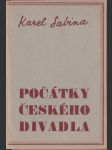 Počátky českého divadla - divadlo a drama v Čechách do začátku XIX. století - náhled