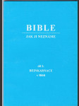 Bible jak ji neznáme , díl 2. Reinkarnace v Bibli - náhled
