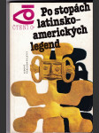 Po stopách latinsko-amerických legend - náhled