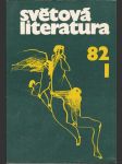 Světová literatura - revue zahraničních literatur 1/82 - náhled
