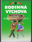 Základy rodinného života II pro 8.-9. ročník základní školy - rodinná výchova - náhled