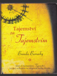 Tajemství za Tajemstvím - klíče k bestselleru Tajemství a nová odhalení ke zlepšení tvého života - náhled