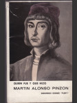 Quién fue y qué hizo Martín Alonso Pinzón - náhled