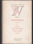 Pantomima 1919-1926 - Most - Pantomima - Menší růžová zahrada - Básně nad pohlednici - Nápisy na hroby - Blíženci - náhled