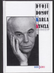 Dvojí domov Karla Kyncla - náhled