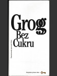 Grog bez cukru - (současná humoristická povídka) - náhled