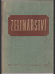 Zelinářství - učební text pro zeměd. techn. školy oboru zahradnického - náhled