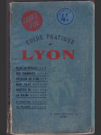 Guide pratique de Lyon et de sa region - náhled