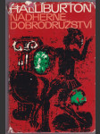 Nádherné dobrodružství / Z angl.orig.přel.Jiří Pober / Většinu veršů (kromě Homérových) přebásnil Josef Hajný - náhled