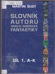 Slovník autorů anglo-americké fantastiky. Díl 1., A-K - náhled