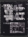 Hořká léta - Evropa 1945 - 1947 - náhled