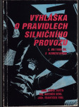 Vyhláška FMV o pravidlech silničního provozu č. 99/1989 Sb. s komentářem - náhled