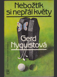 Nebožtík si nepřál květy - náhled