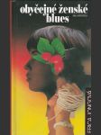 Obyčejné ženské blues - náhled