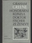 Honorární konzul - Doktor Fischer ze Ženevy, aneb, večírek s třaskavinou - náhled