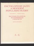 Encyklopedie jazzu a moderní populární hudby. 1-2 díl , Část jmenná, A-K a L-Ž, Světová scéna - osobnosti a soubory - náhled