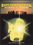 Svět tajemných sil Arthura C. Clarka 1-2 díl - náhled