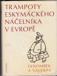 Trampoty eskymáckého náčelníka v Evropě - nejtěžší léta Jana Welzla - náhled