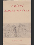 Z básní Aloise Jiráska - (pamětní tisk k slavnostní schůzi Jiráskova výboru dne 13. května 1949--) - náhled