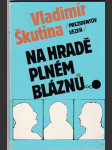 Na hradě plném bláznů (Prezidentův vězeň) - náhled