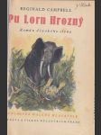Pu Lorn Hrozný - román divokého slona + Černý blesk - náhled