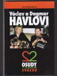 Václav a Dagmar Havlovi - 2 osudy v jednom svazku - náhled