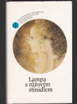 Lampa s růžovým stínidlem - (výbor ze současné slovenské milostné povídky) - náhled