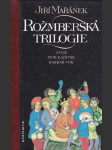 Rožmberská trilogie - Záviš. Petr Kajícník. Barbar Vok - náhled