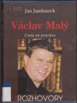 Václav Malý - cesta za pravdou - náhled