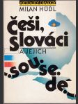 Češi, Slováci a jejich sousedé - úvahy, studie a polemiky z let 1979-1989 - náhled