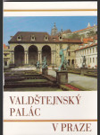 Valdštejnský palác v Praze - náhled